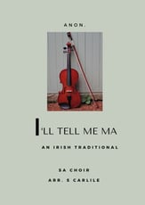 I'll Tell Me Ma (SA Choir) SA choral sheet music cover